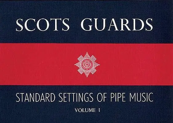 Cover: 9780853609537 | Scots Guards - Volume 1: Standard Settings of Pipe Music | Corp | Buch