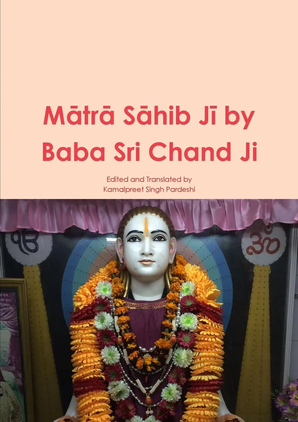 Cover: 9781716989537 | M¿tr¿ S¿hib J¿ by Baba Sri Chand Ji | Kamalpreet Singh Pardeshi | Buch