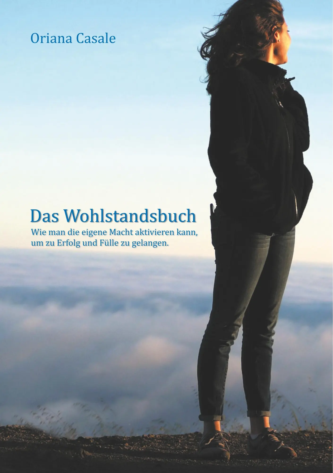 Cover: 9783750419537 | Das Wohlstandsbuch | Oriana Casale | Taschenbuch | 100 S. | Deutsch