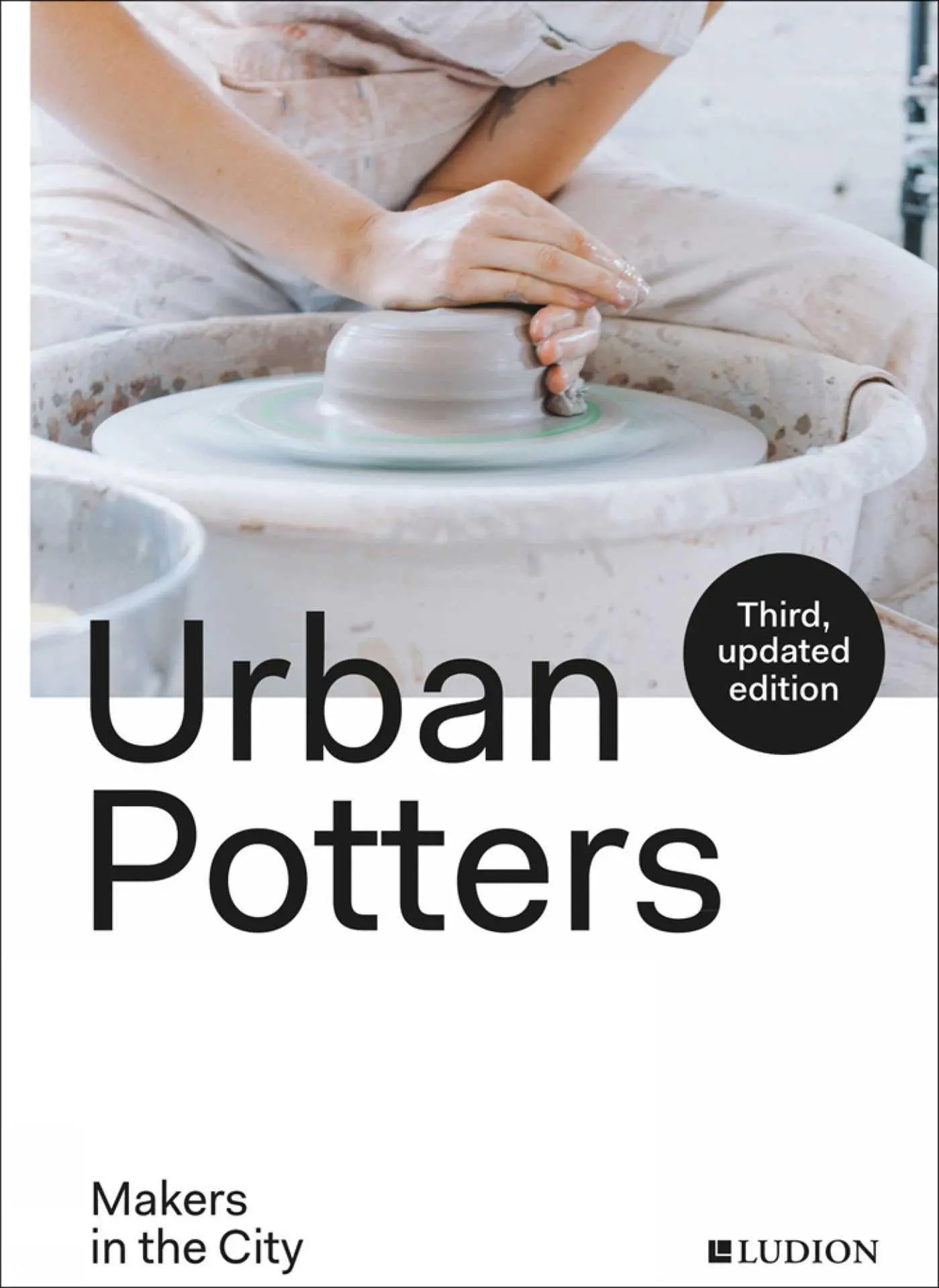 Cover: 9789493039537 | Urban Potters | Makers in the City | Katie Treggiden (u. a.) | Buch