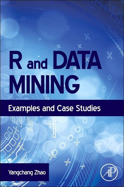 R and Data Mining | Examples and Case Studies | Yanchang Zhao | Buch | Englisch | Academic Press | EAN 9780123969637 - Zhao, Yanchang