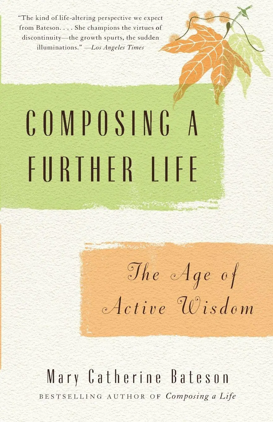 Cover: 9780307279637 | Composing a Further Life | The Age of Active Wisdom | Bateson | Buch