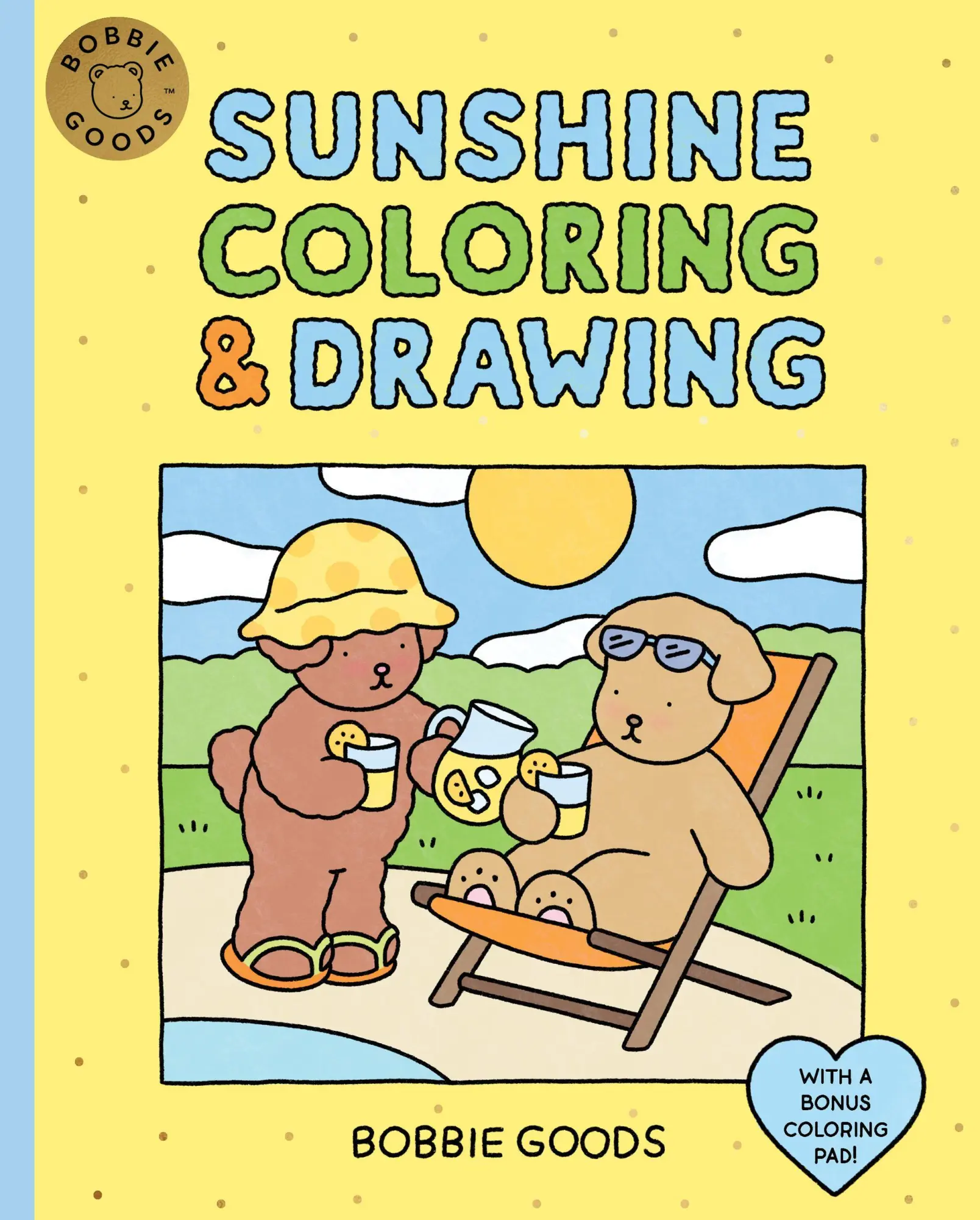 Cover: 9780760399637 | Bobbie Goods Sunshine Coloring &amp; Drawing | With a Bonus Coloring Pad