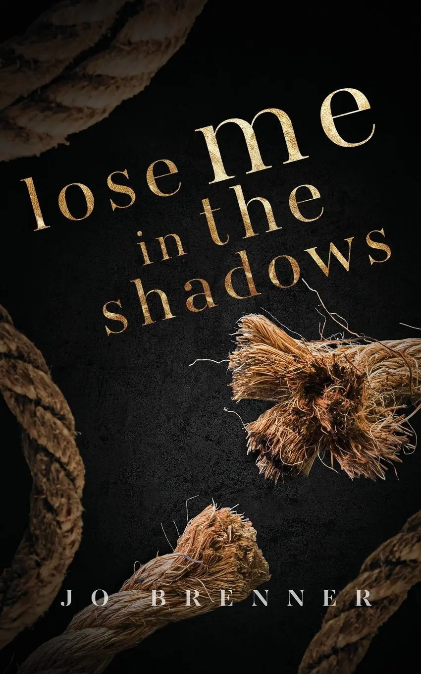 Cover: 9780996019637 | Lose Me in the Shadows | Jo Brenner | Taschenbuch | Englisch | 2023