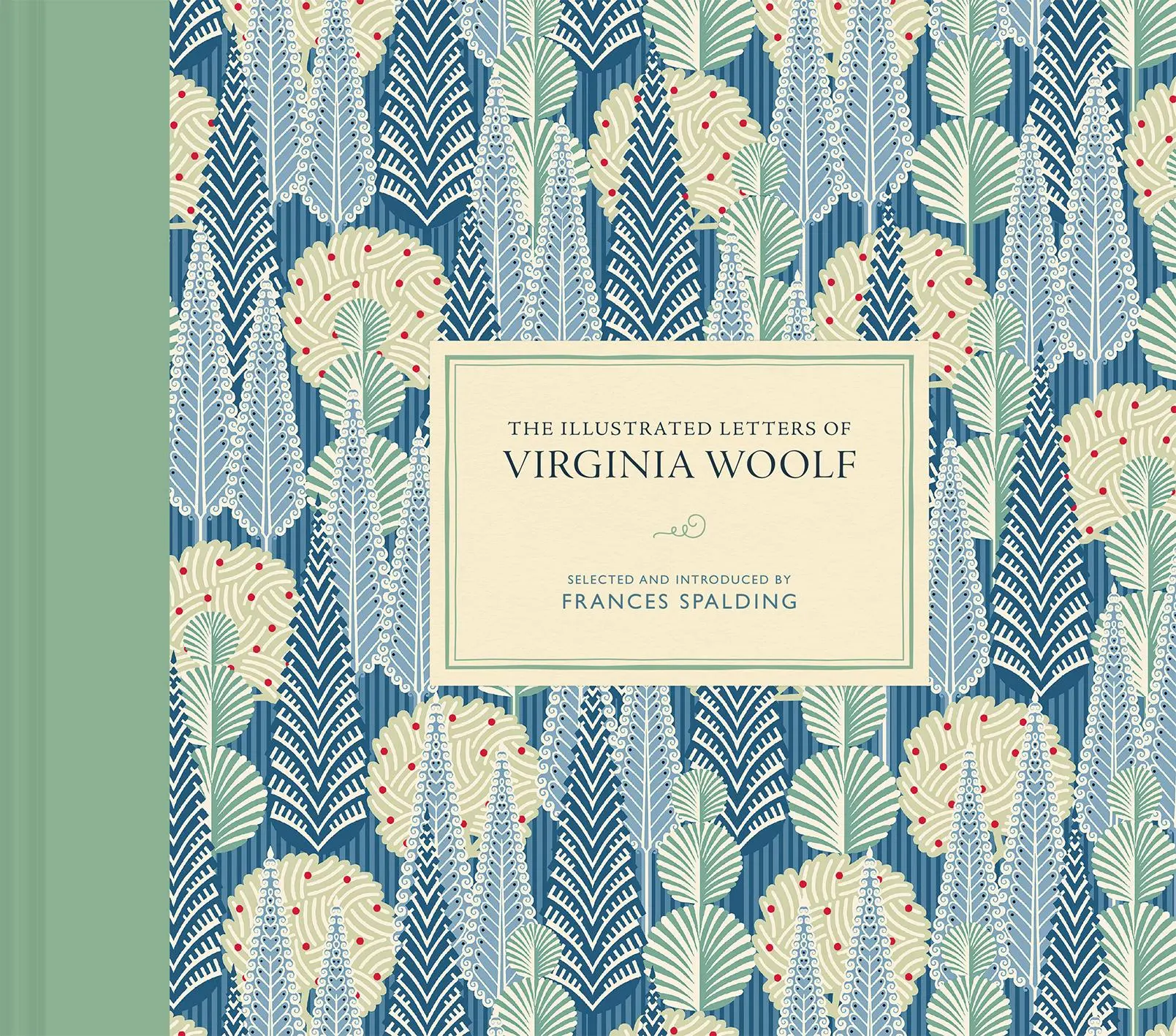 Cover: 9781849949637 | The Illustrated Letters of Virginia Woolf | Frances Spalding | Buch