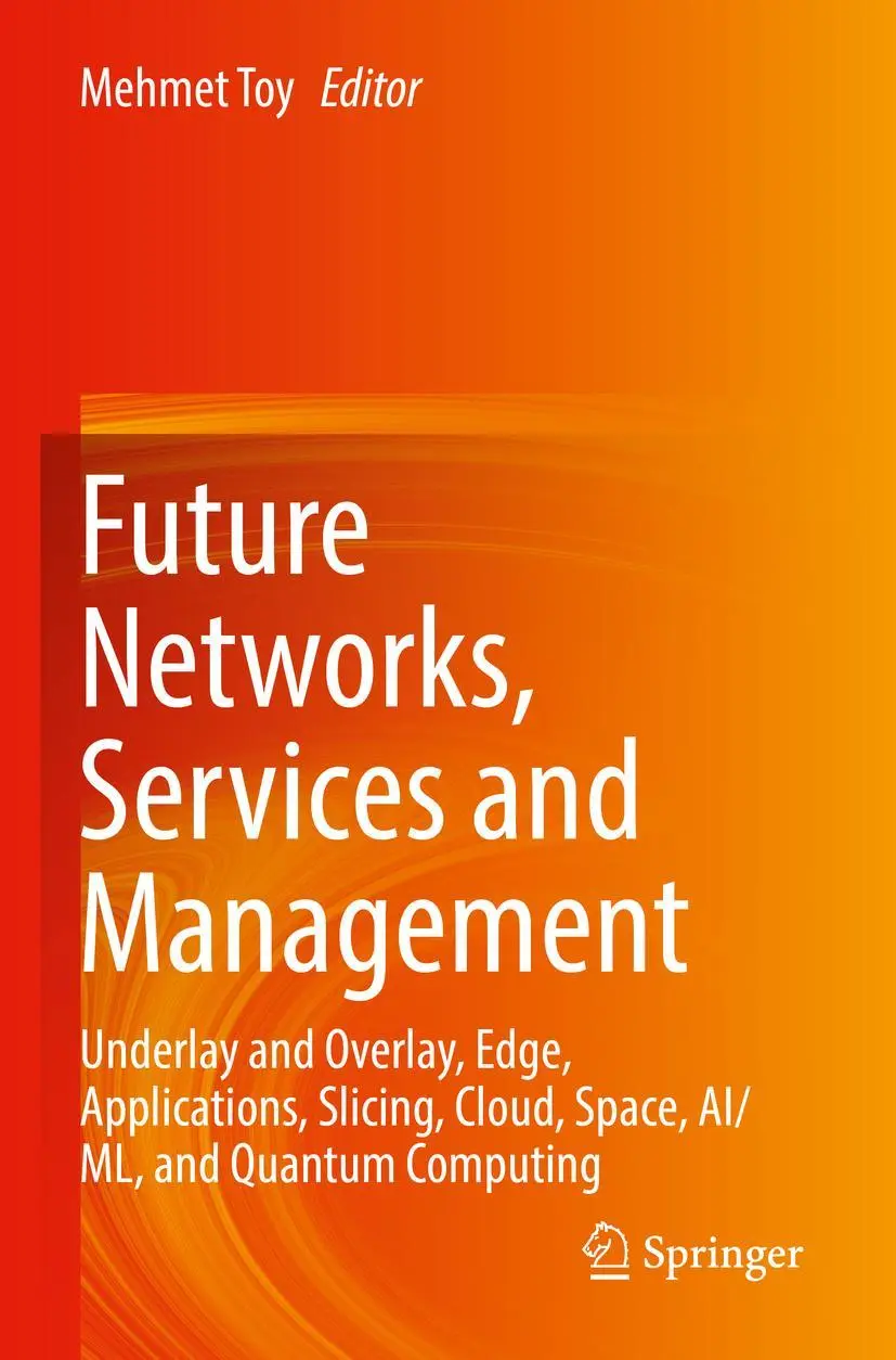 Cover: 9783030819637 | Future Networks, Services and Management | Mehmet Toy | Taschenbuch