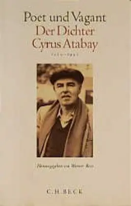 Cover: 9783406429637 | Poet und Vagant, Der Dichter Cyrus Atabay | 1929-1996 | Werner Ross
