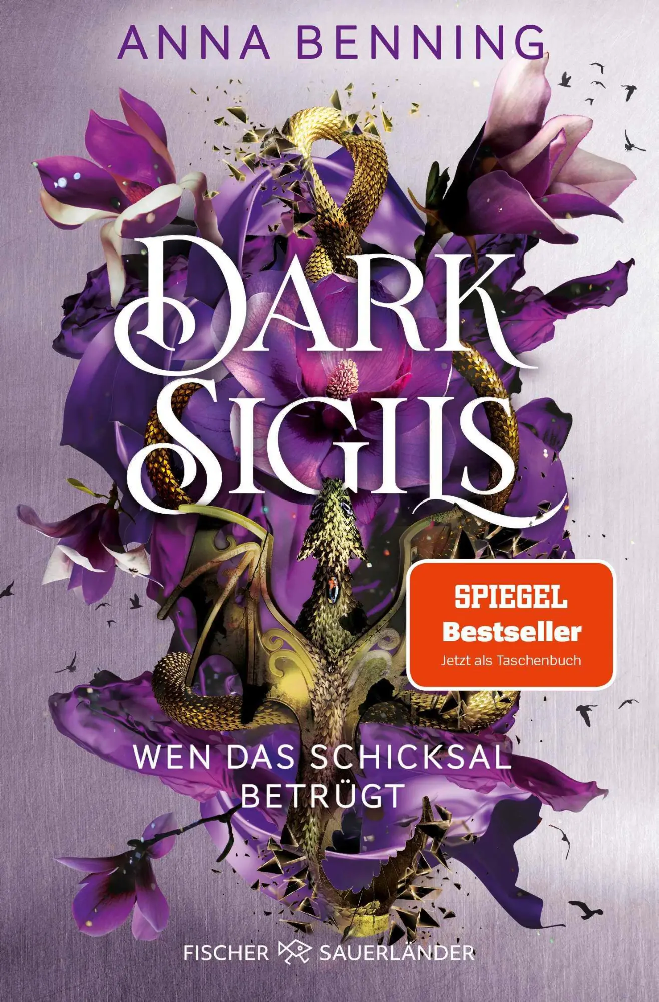 Cover: 9783733509637 | Dark Sigils - Wen das Schicksal betrügt | Anna Benning | Taschenbuch
