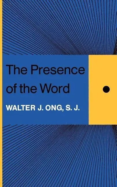 Cover: 9780300099737 | Ong, W: Presence of the World | Walter J. Ong | Taschenbuch | Englisch