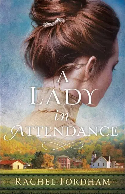 Cover: 9780800739737 | Lady in Attendance | Rachel Fordham | Taschenbuch | Englisch | 2021
