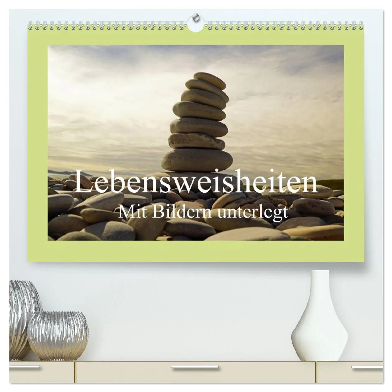 Cover: 9783457699737 | Lebensweisheiten mit Bildern unterlegt (hochwertiger Premium...