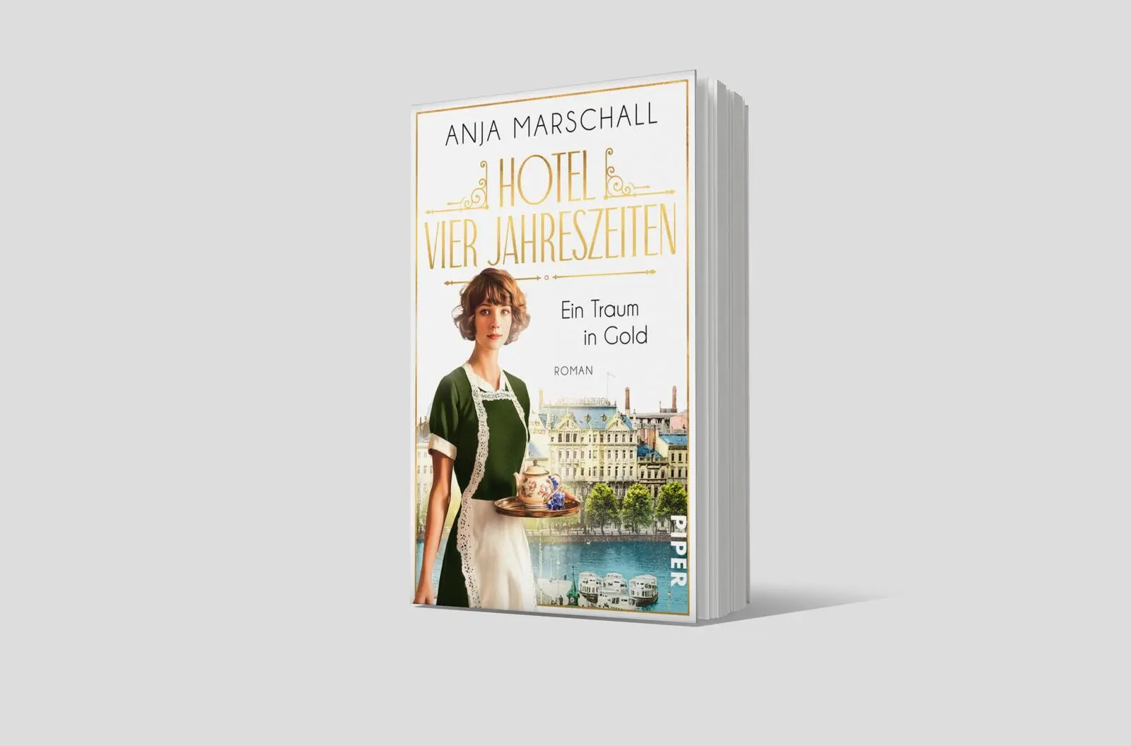 Bild: 9783492319737 | Hotel Vier Jahreszeiten - Ein Traum in Gold | Anja Marschall | Buch