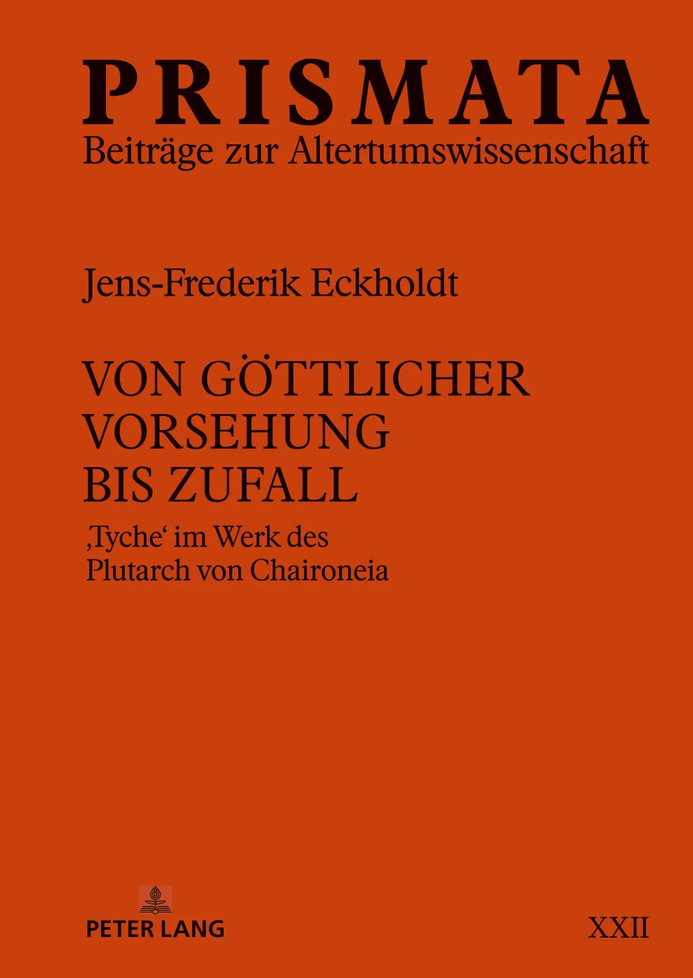 Cover: 9783631769737 | Von göttlicher Vorsehung bis Zufall | Jens-Frederik Eckholdt | Buch
