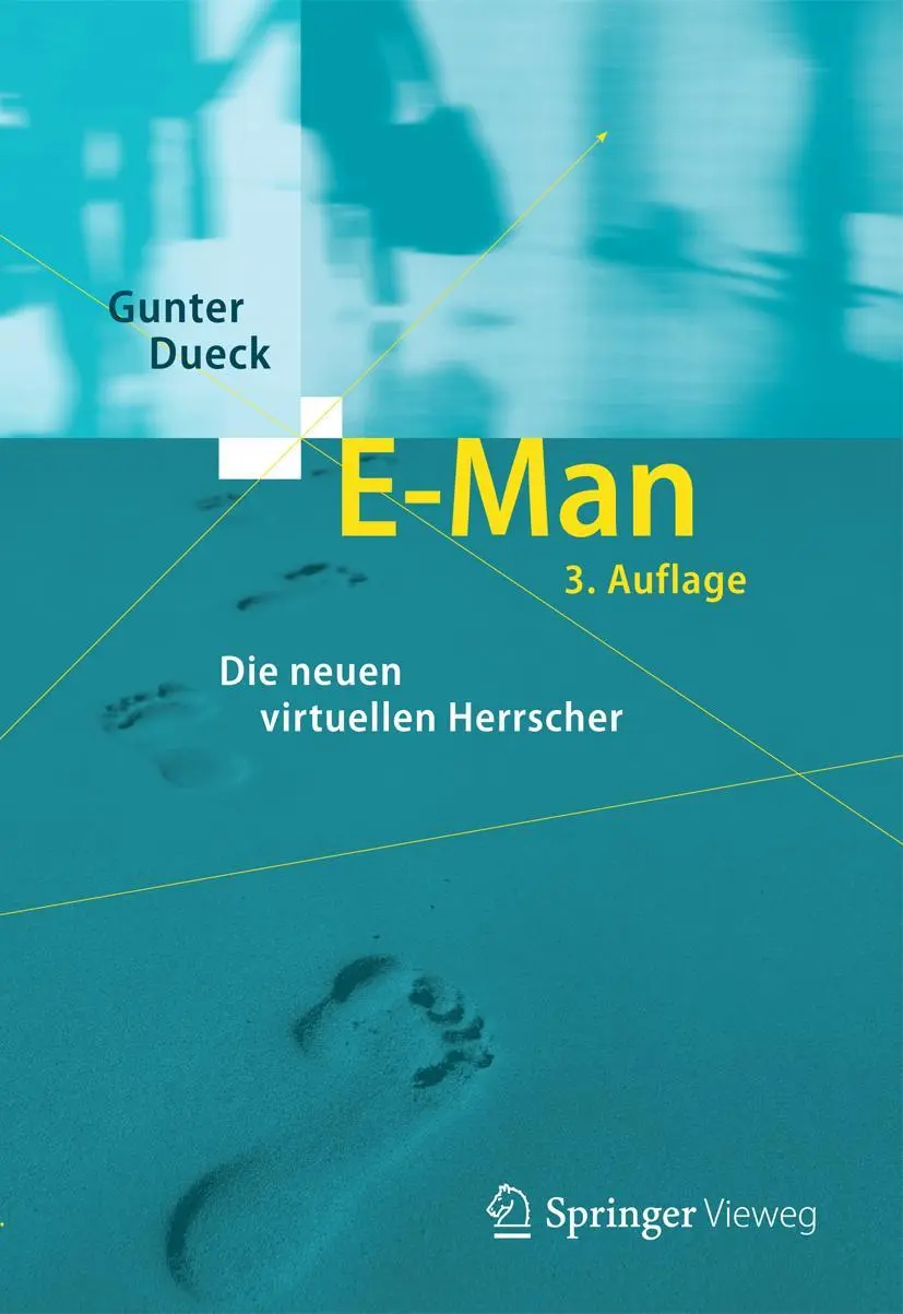 Cover: 9783642349737 | E-Man | Die neuen virtuellen Herrscher | Gunter Dueck | Buch | xiii
