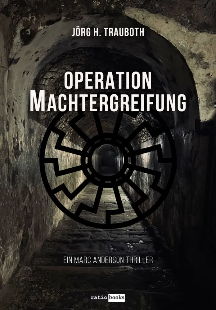 Cover: 9783961369737 | Operation Machtergreifung | Jörg H. Trauboth | Taschenbuch | Deutsch