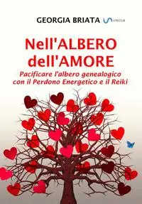Cover: 9788834149737 | Nell'albero dell'amore - Pacificare l'albero genealogico con il...