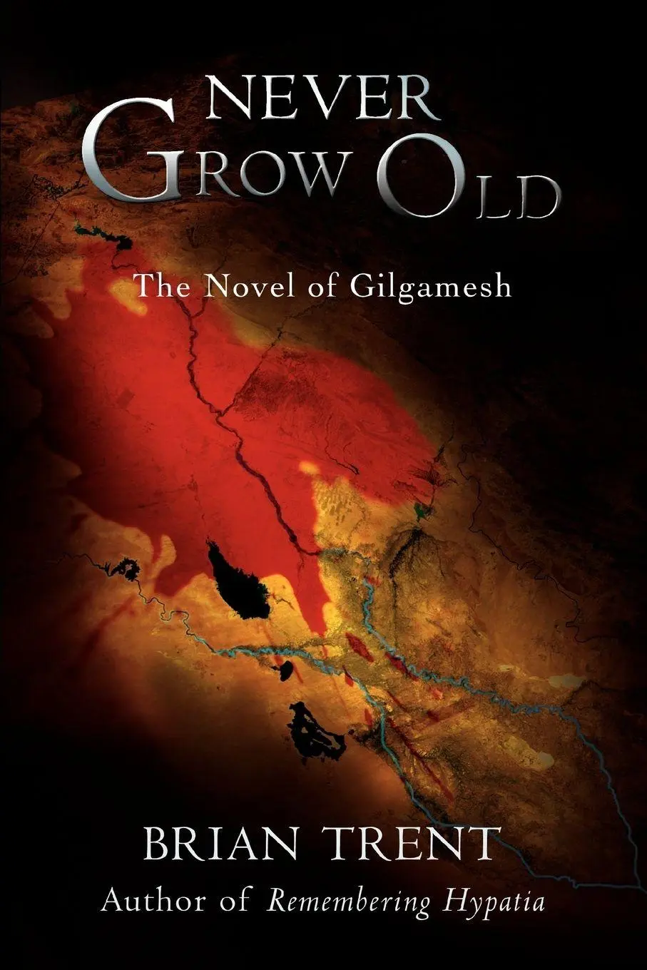 Cover: 9780595429837 | Never Grow Old | The Novel of Gilgamesh | Brian Trent | Taschenbuch