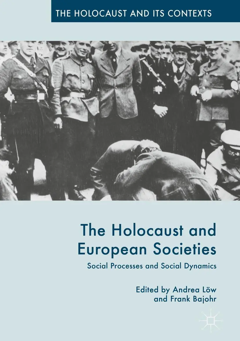 Cover: 9781137569837 | The Holocaust and European Societies | Andrea Löw (u. a.) | Buch | ix