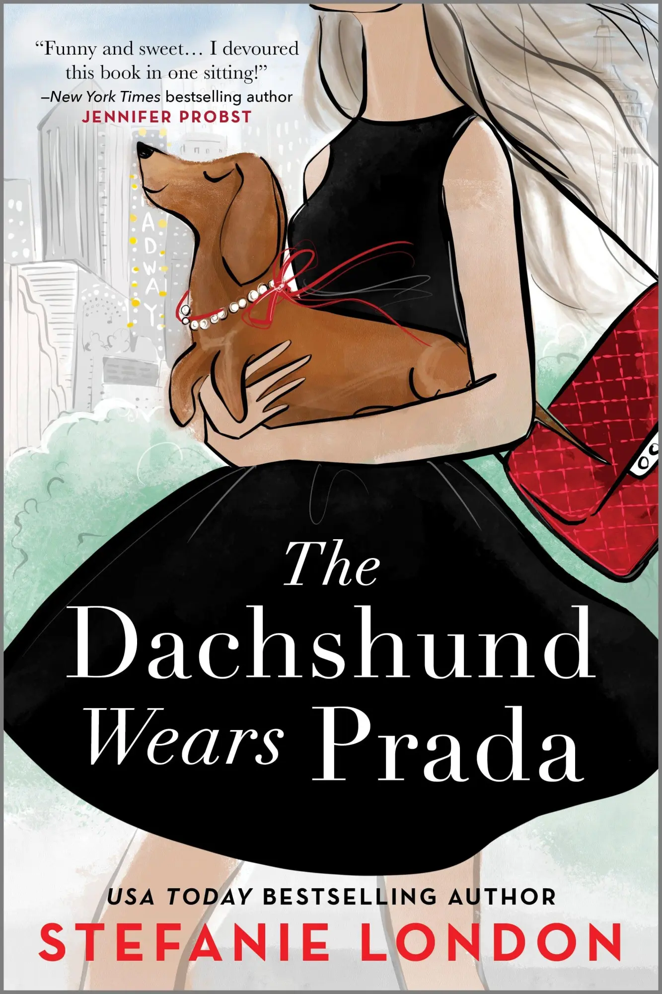 Cover: 9781335639837 | The Dachshund Wears Prada | A ROM Com | Stefanie London | Taschenbuch