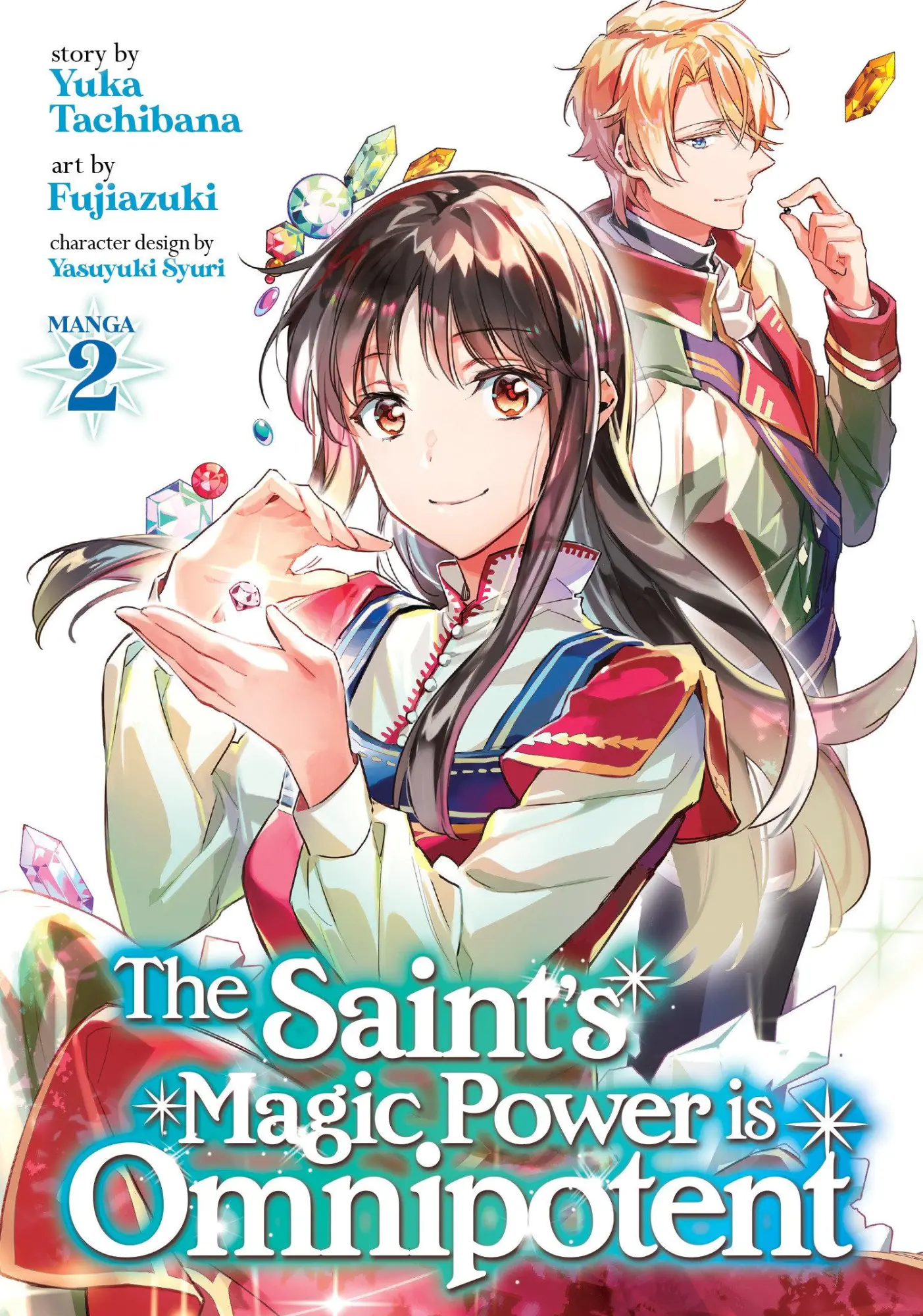 Cover: 9781645059837 | The Saint's Magic Power Is Omnipotent (Manga) Vol. 2 | Yuka Tachibana
