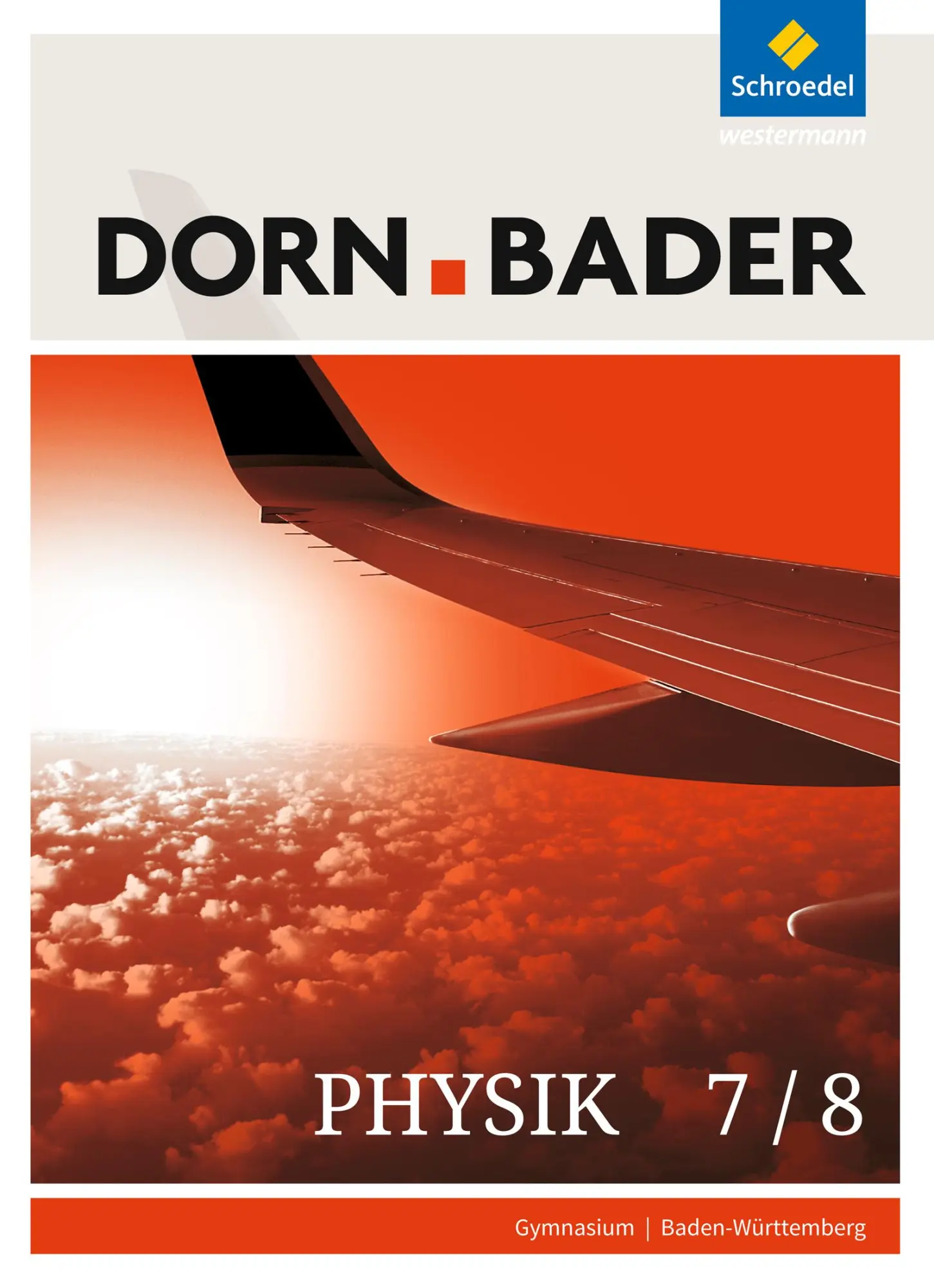 Cover: 9783507869837 | Dorn / Bader Physik 7/8. Schulbuch. Sekundarstufe 1. Baden-Württemberg