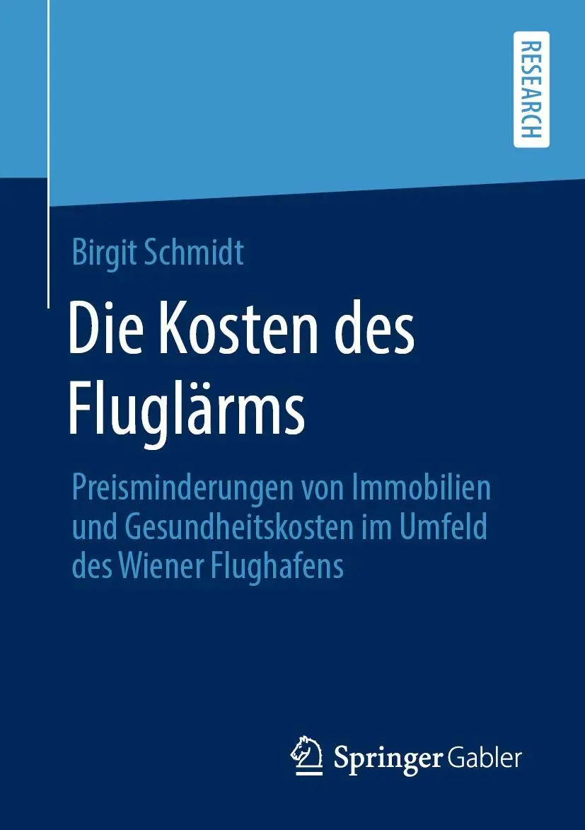 Cover: 9783658279837 | Die Kosten des Fluglärms | Birgit Schmidt | Taschenbuch | xxxiii