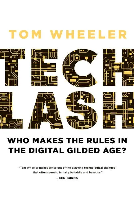 Cover: 9780815739937 | Techlash | Who Makes the Rules in the Digital Gilded Age? | Wheeler