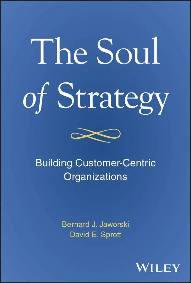 Cover: 9781394279937 | The Soul of Strategy | Building Customer Centric Organizations | Buch