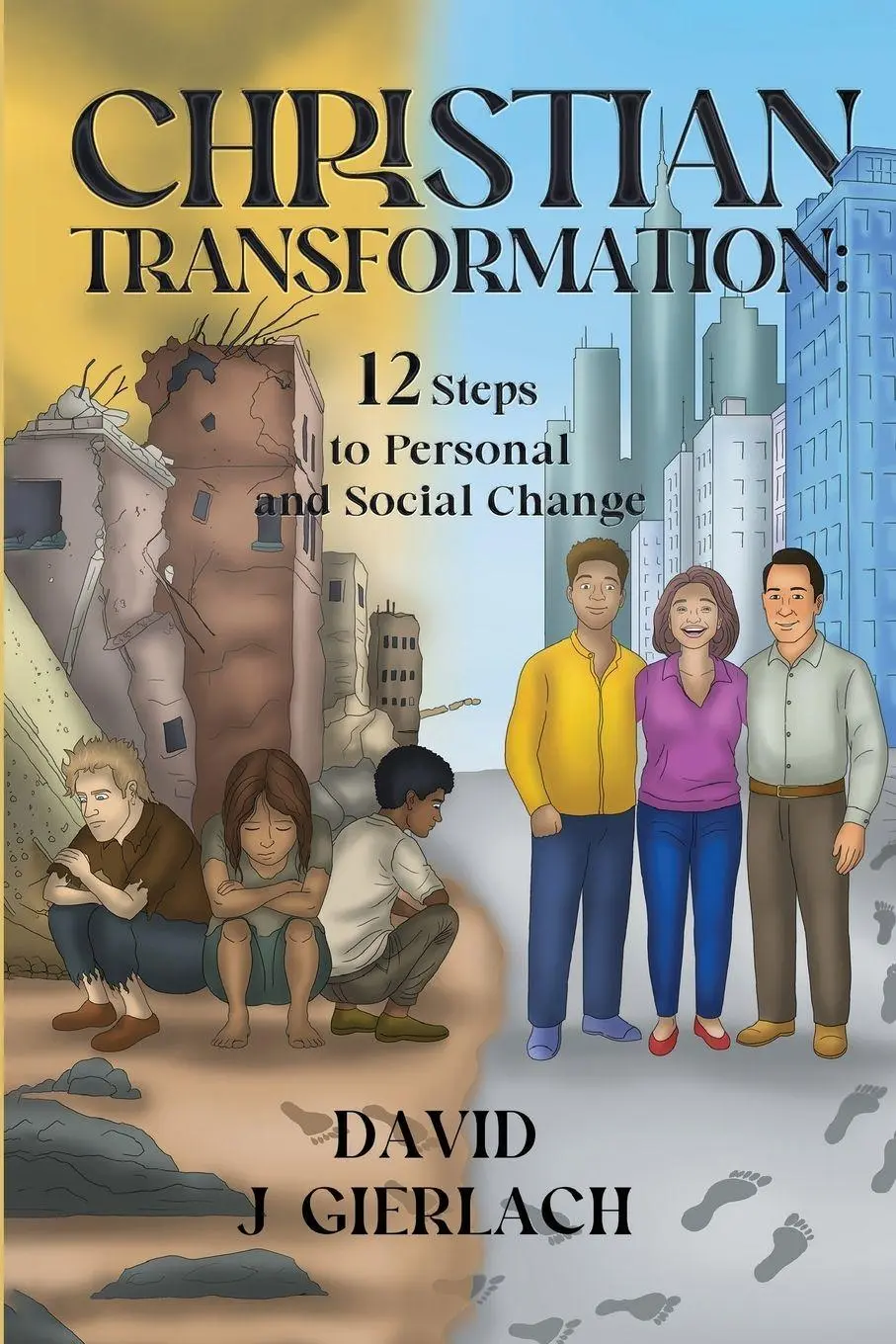 Cover: 9781806039937 | Christian Transformation | 12 Steps to Personal and Social Change