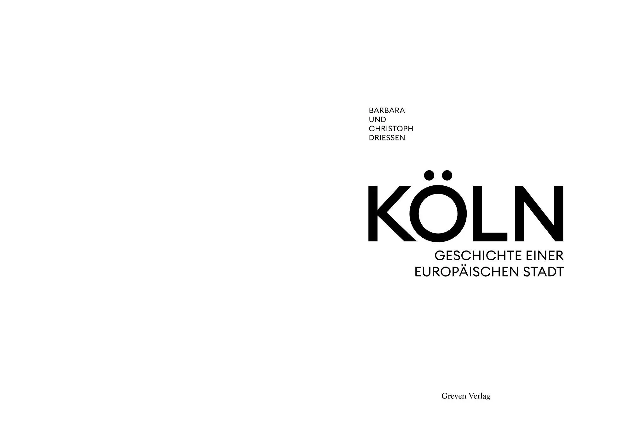Bild: 9783774309937 | Köln | Barbara Driessen (u. a.) | Buch | 288 S. | Deutsch | 2025