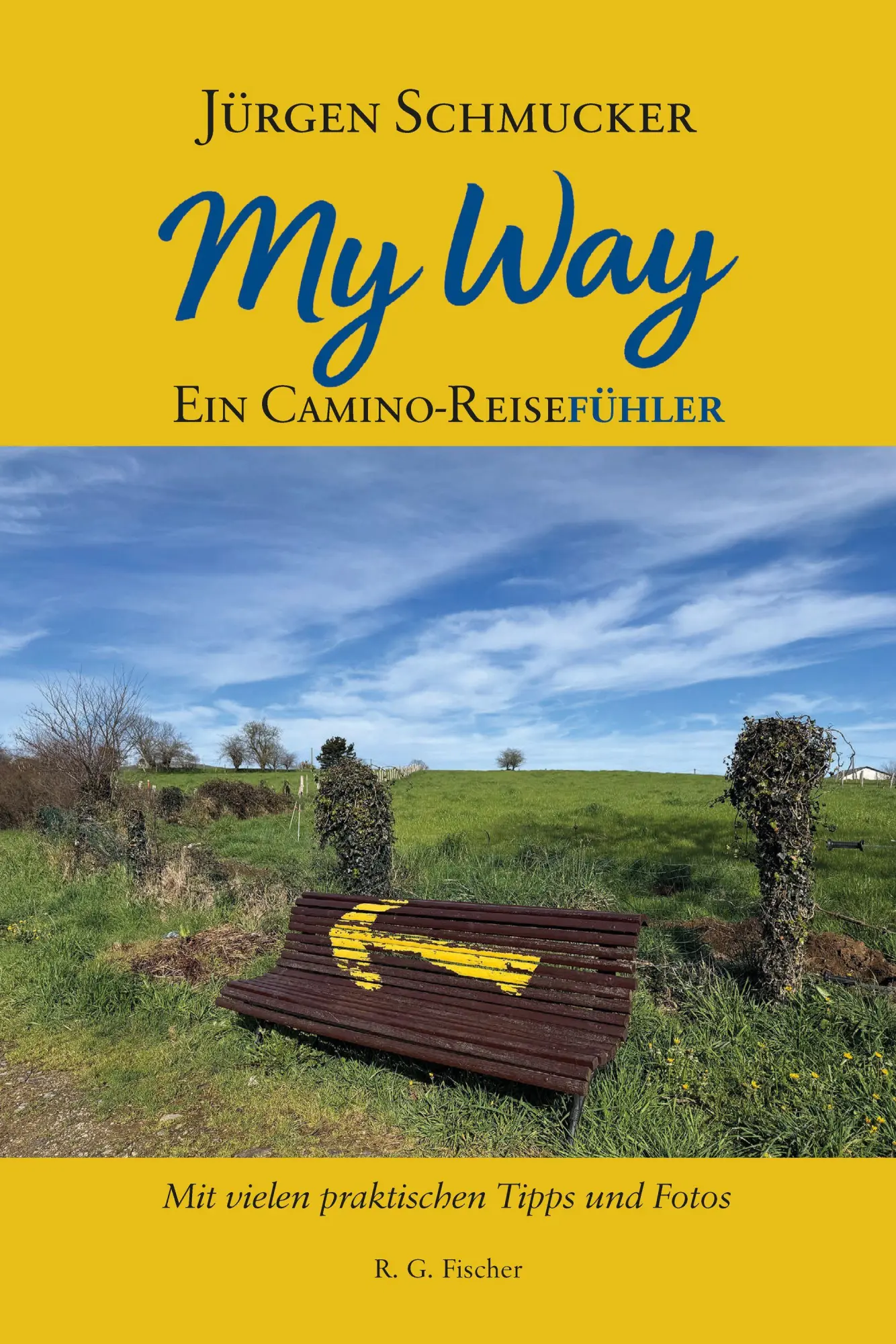Cover: 9783830119937 | My Way - Ein Camino Reisefühler | Jürgen Schmucker | Taschenbuch