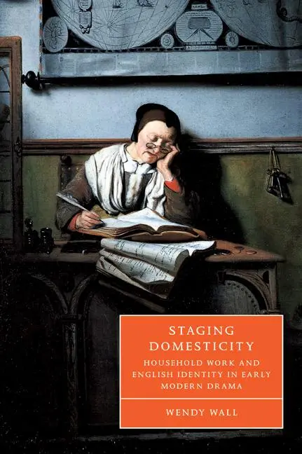 Cover: 9780521030038 | Staging Domesticity | Wendy Wall | Taschenbuch | Englisch | 2006