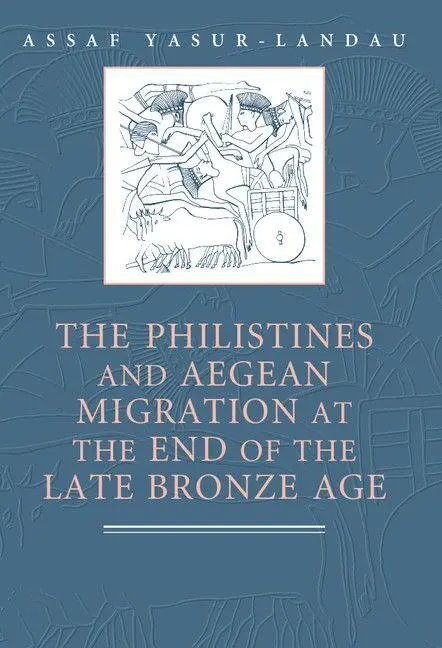 Cover: 9781107660038 | The Philistines and Aegean Migration at the End of the Late Bronze Age