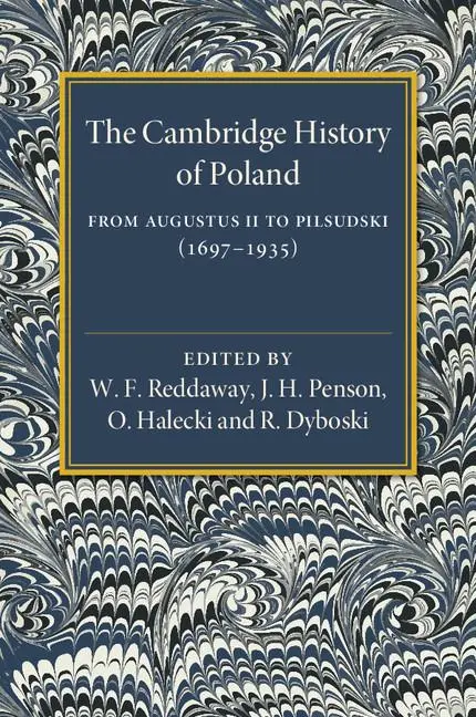 Cover: 9781316620038 | The Cambridge History of Poland | W. F. Reddaway (u. a.) | Taschenbuch