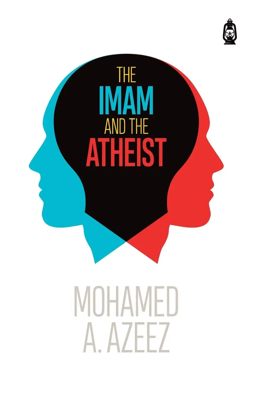 Cover: 9781800110038 | The Imam and The Atheist | Mohamed A Azeez | Taschenbuch | Englisch