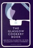 Cover: 9781849340038 | The Glasgow Cookery Book | Glasgow Queen's College (u. a.) | Buch