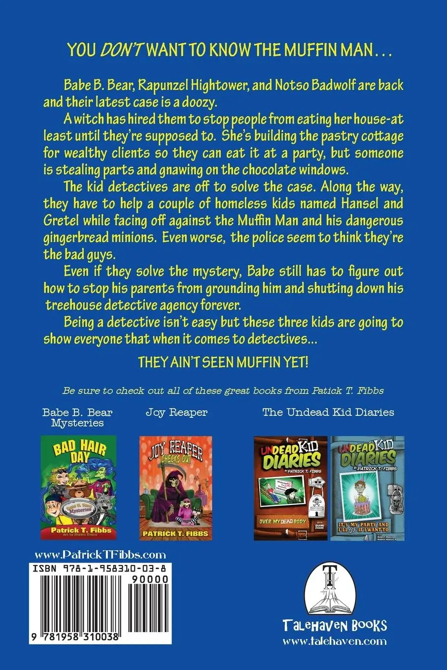 Rückseite: 9781958310038 | Ain't Seen Muffin Yet | Patrick T Fibbs | Taschenbuch | Englisch