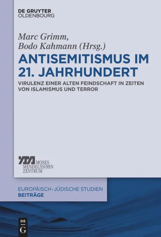 Cover: 9783110710038 | Antisemitismus im 21. Jahrhundert | Bodo Kahmann (u. a.) | Taschenbuch