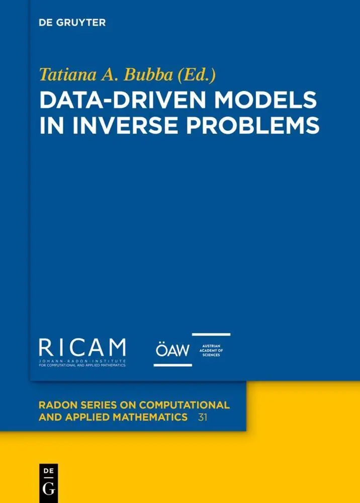 Cover: 9783111250038 | Data-driven Models in Inverse Problems | Tatiana A. Bubba | Buch