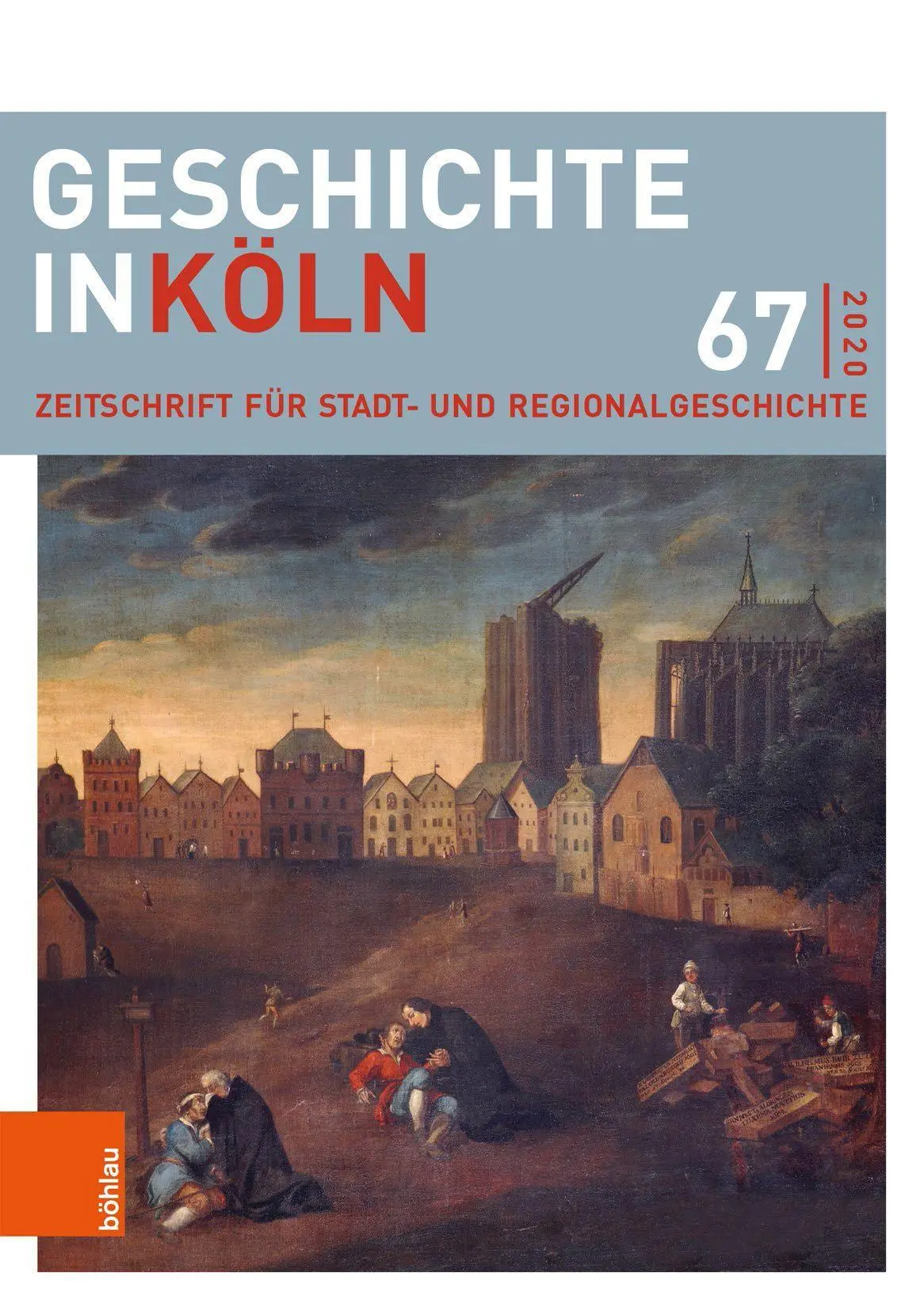 Cover: 9783412520038 | Geschichte in Köln 67 (2020) | Stefan Wunsch | Taschenbuch | 415 S.