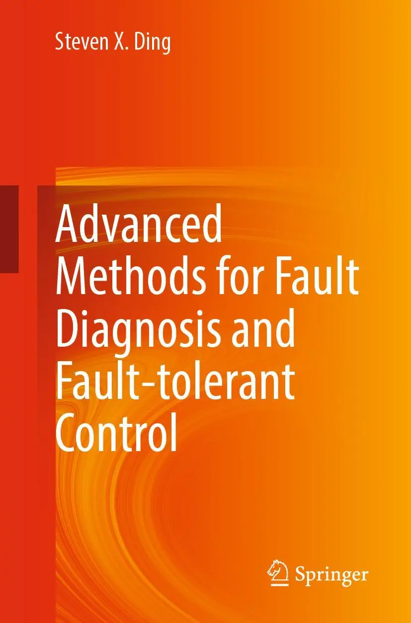 Cover: 9783662620038 | Advanced methods for fault diagnosis and fault-tolerant control | Ding