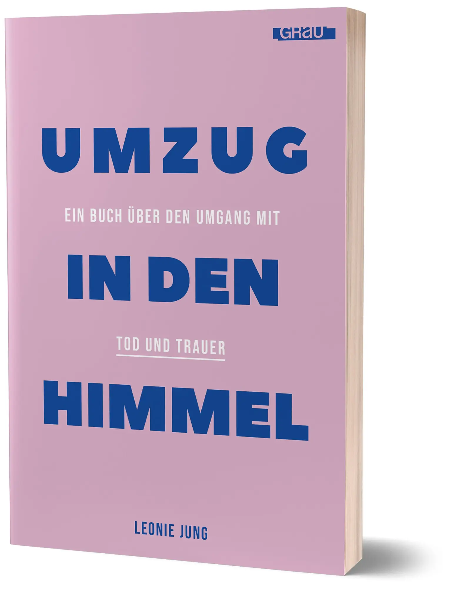 Cover: 9783818900038 | Umzug in den Himmel | Leonie Jung | Taschenbuch | 208 S. | Deutsch