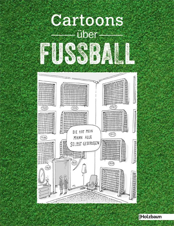 Cover: 9783902980038 | Cartoons über Fußball | Clemens Ettenauer (u. a.) | Buch | Gebunden
