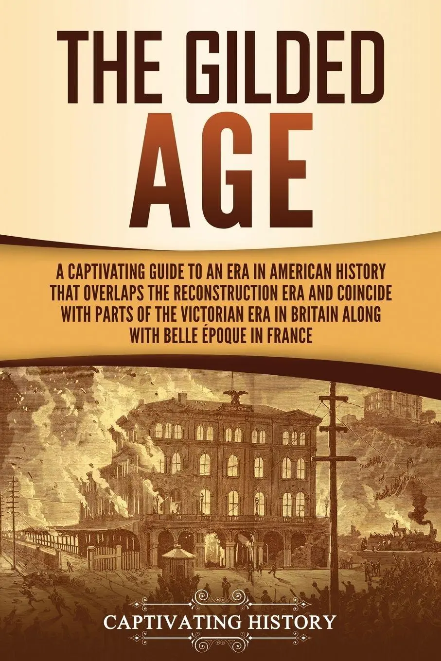 Cover: 9781637160138 | The Gilded Age | Captivating History | Taschenbuch | Englisch | 2020