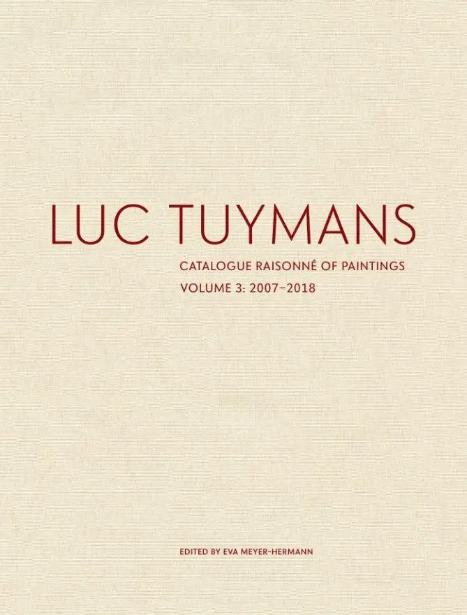 Cover: 9781644230138 | Luc Tuymans Catalogue Raisonne of Paintings: Volume 3 | Meyer-Hermann