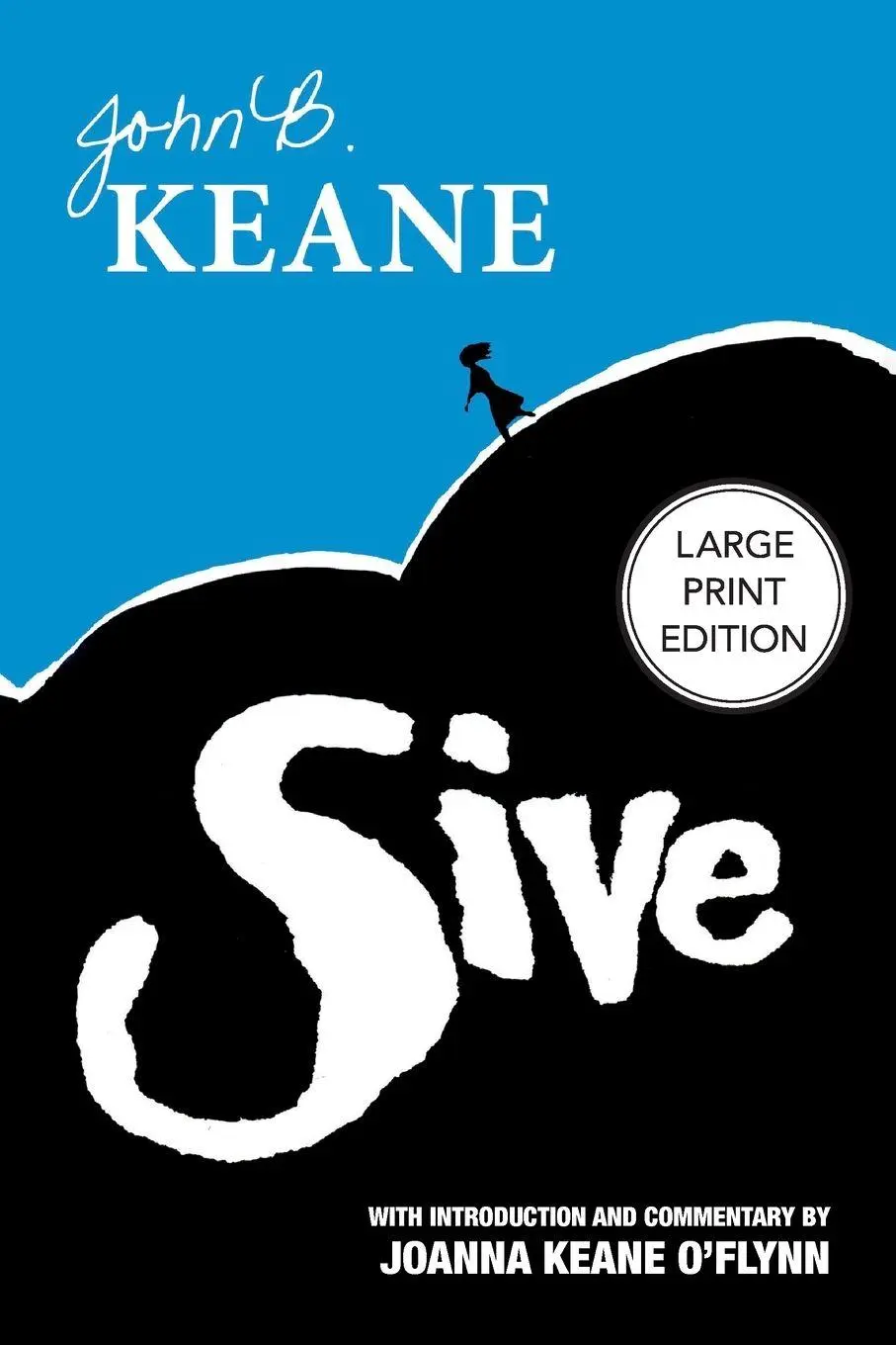 Cover: 9781806900138 | Sive | Large Text Edition | John B. Keane | Taschenbuch | Englisch