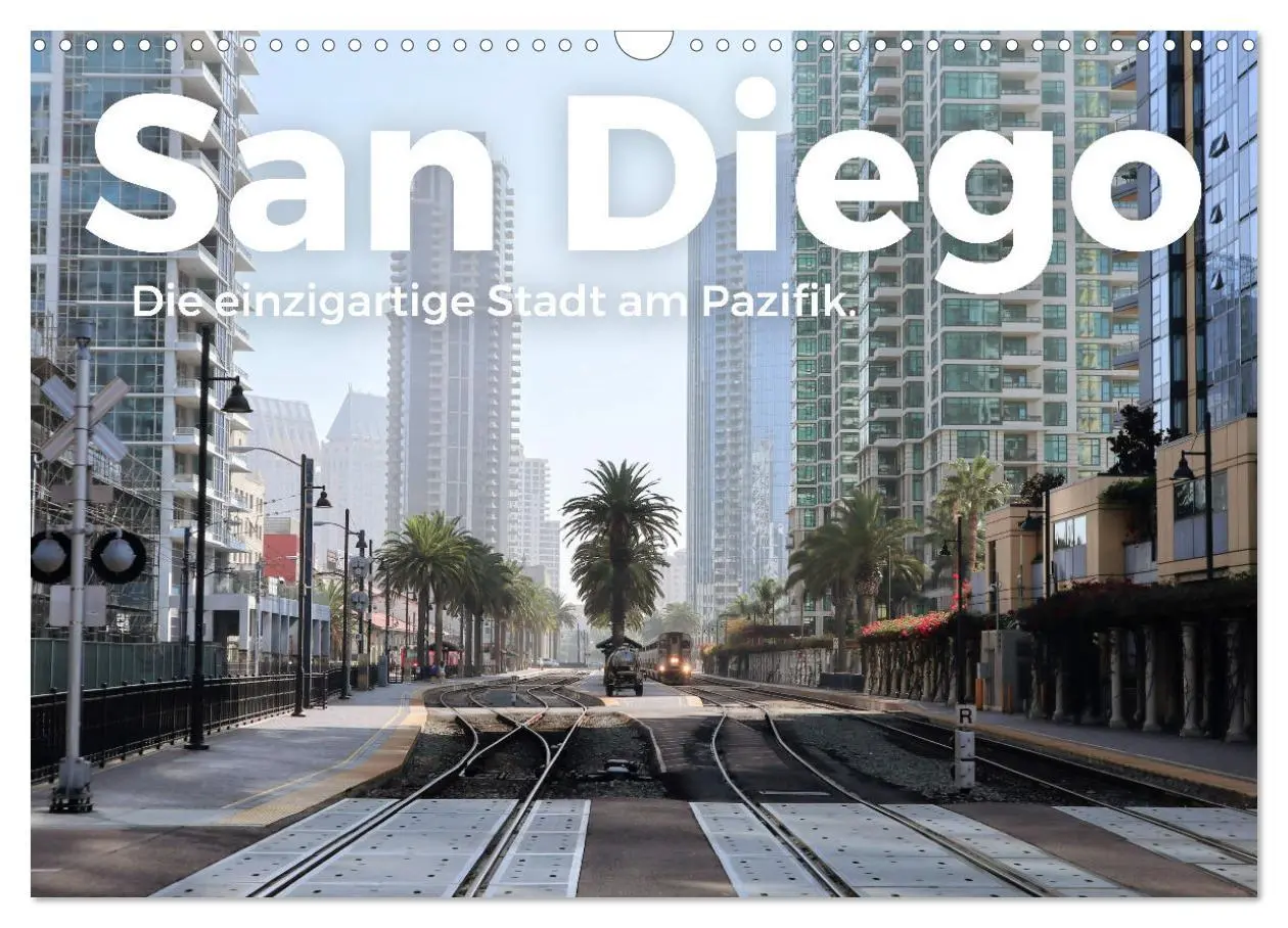 Cover: 9783457610138 | San Diego - Die einzigartige Stadt am Pazifik. (Wandkalender 2026...