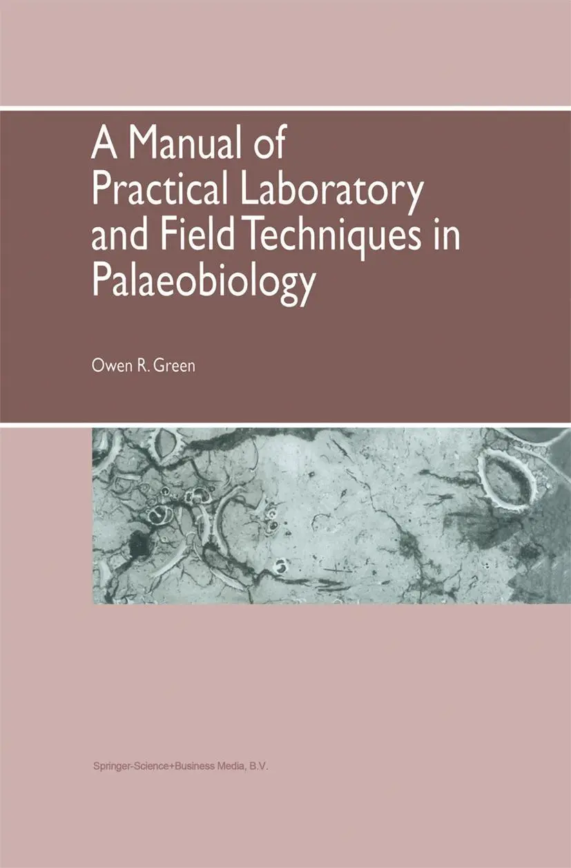 Cover: 9789048140138 | A Manual of Practical Laboratory and Field Techniques in Palaeobiology