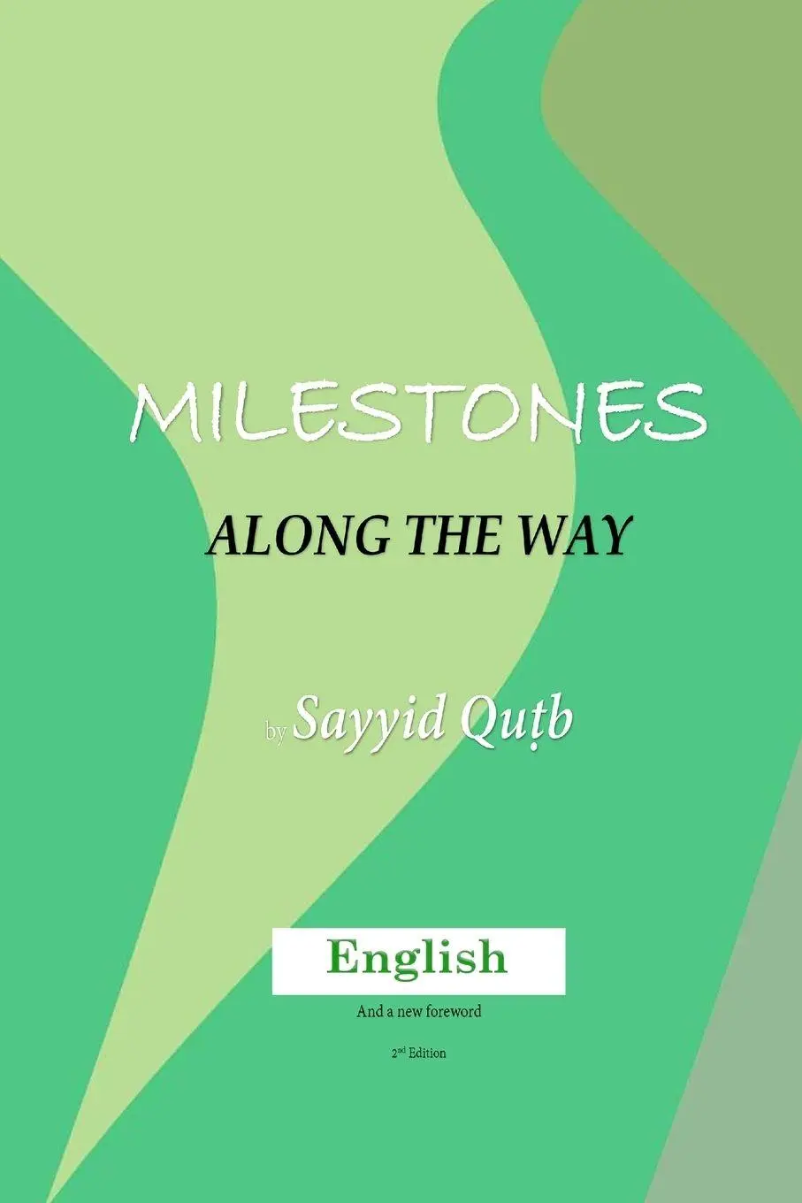 Cover: 9798888230138 | Milestones along the Way | Sayyid Qutb (u. a.) | Taschenbuch | 2025