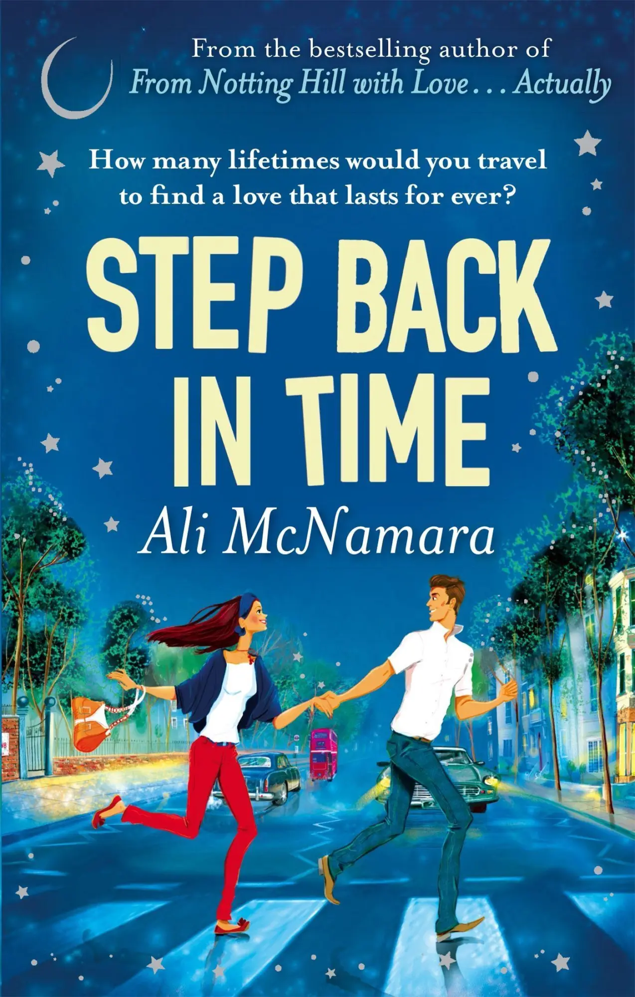 Cover: 9780751550238 | Step Back in Time | Novel | Ali McNamara | Taschenbuch | 440 S. | 2013